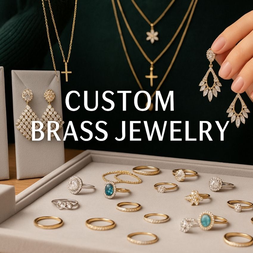 Custom Brass Jewelry